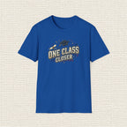 ONE CLASS CLOSER T‑Shirt