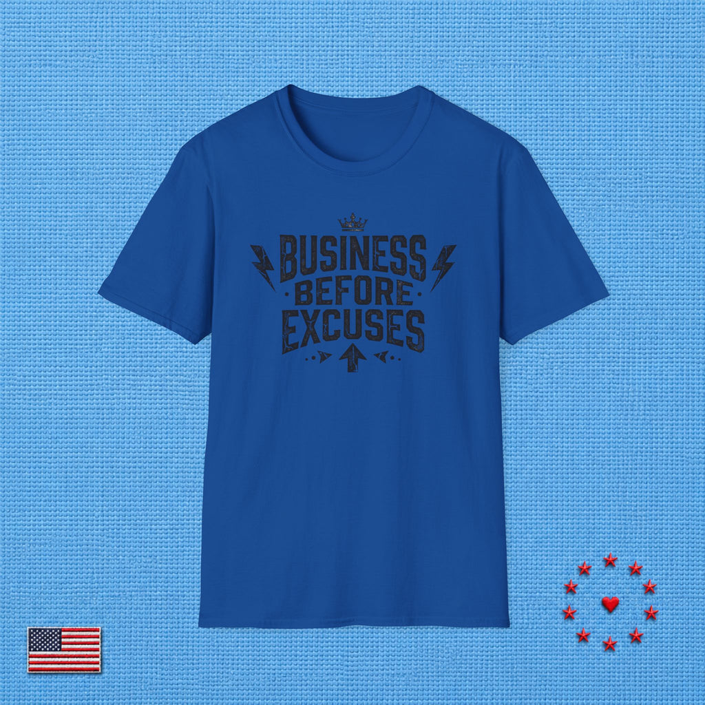 BUSINESS BEFORE EXCUSES T‑Shirt