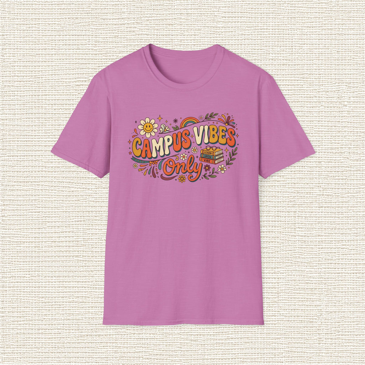 CAMPUS VIBES ONLY T‑Shirt