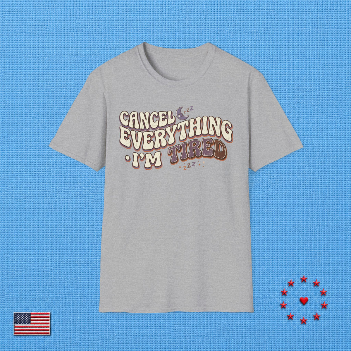CANCEL EVERYTHING T‑Shirt