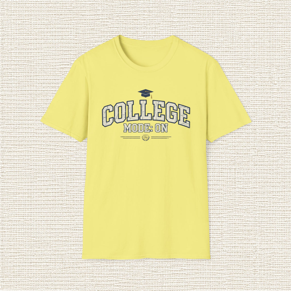 COLLEGE MODE ON T‑Shirt