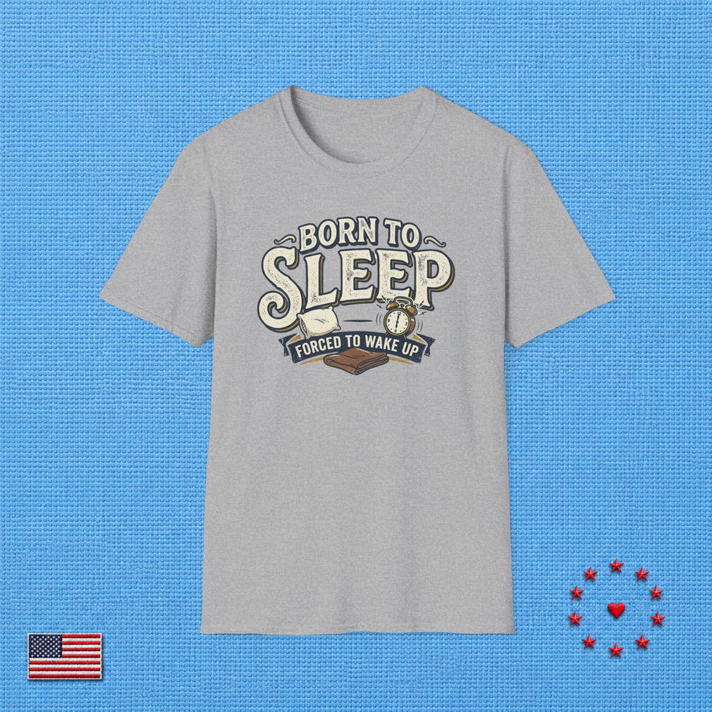 BORN TO SLEEP T‑Shirt