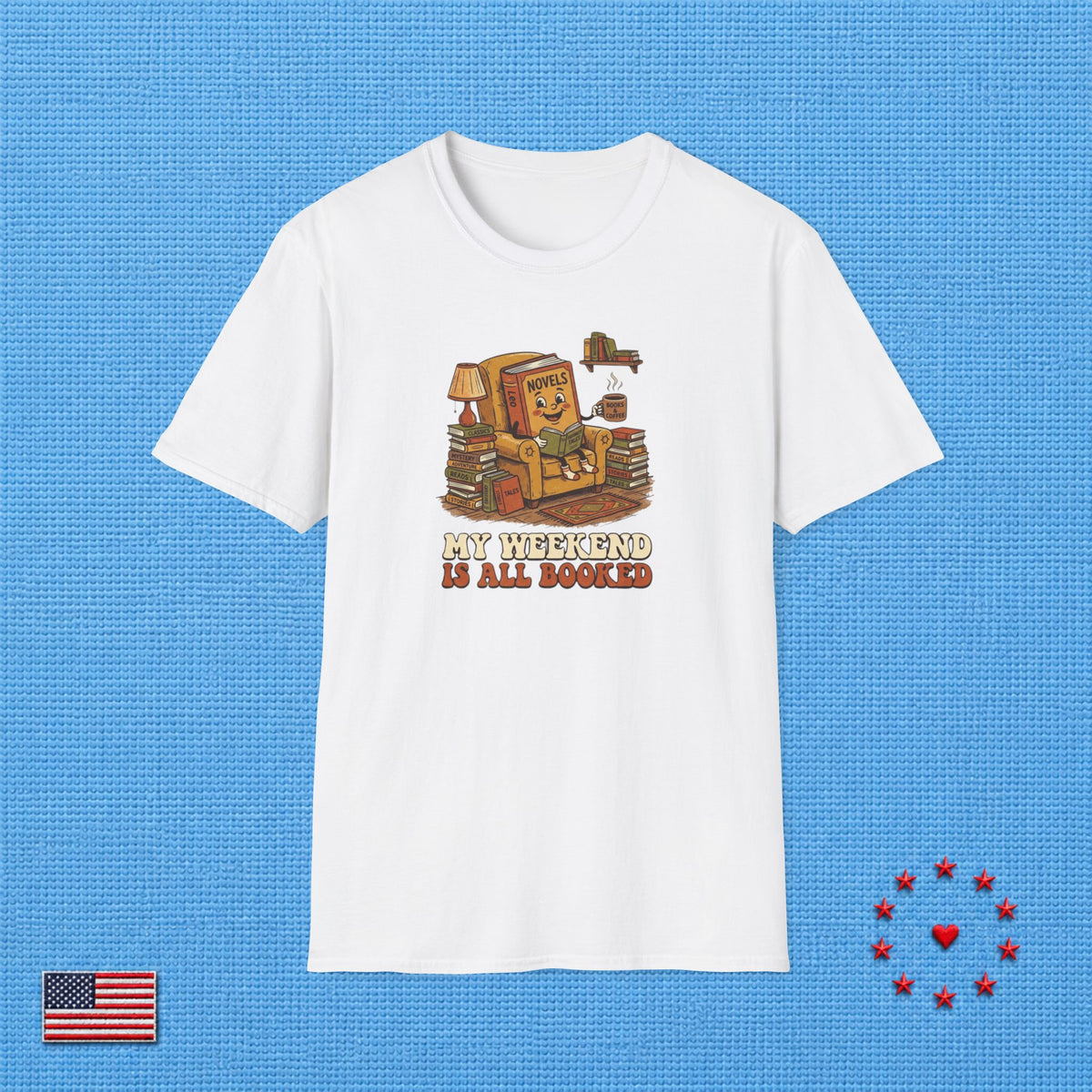 MY WEEKEND IS ALL BOOKED T‑Shirt