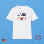 LAND OF THE FREE A T‑Shirt