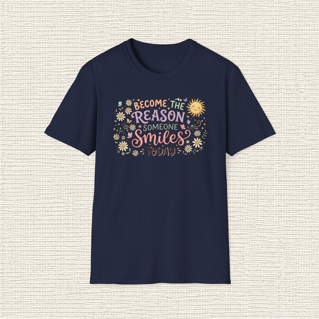 BECOME THE REASON SOMEONE SMILES T‑Shirt